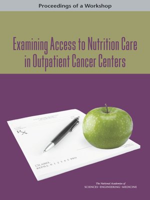 cover image of Examining Access to Nutrition Care in Outpatient Cancer Centers